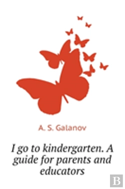 Bertrand.pt - I'M Going To Kindergarten. A Guide For Parents And Caregivers