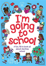I'M Going To School