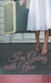 I'M Going With You