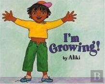 I'M Growing!
