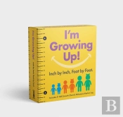 I'M Growing Up: Foot By Foot, Inch By Inch