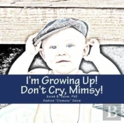 I'M Growing Up, Mimsy! Don'T Cry!