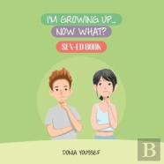 I'M Growing Up... Now What?