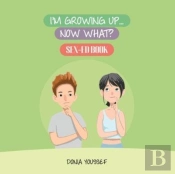 I'M Growing Up... Now What?