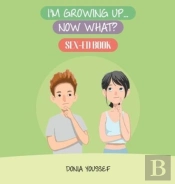I'M Growing Up... Now What?