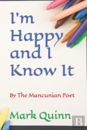 I'M Happy And I Know It