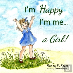 Bertrand.pt - I'M Happy I'M Me... A Girl!
