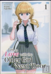 I'M In Love With The Older Girl Next Door Vol. 1