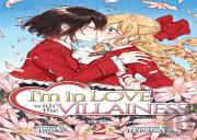 I'M In Love With The Villainess (Light Novel) Vol. 2