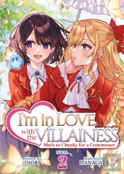 I'M In Love With The Villainess: She'S So Cheeky For A Commoner (Light Novel) Vol. 2