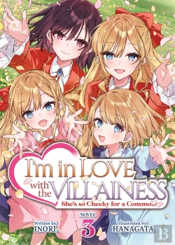 Bertrand.pt - I'M In Love With The Villainess: She'S So Cheeky For A Commoner (Light Novel) Vol. 3