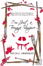 I'M Just A Teenage Vampire