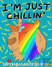 I'M Just Chillin'
