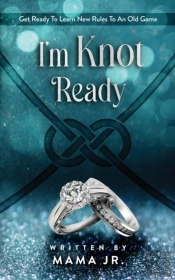 I'M Knot Ready...Get Ready To Learn New Rules To An Old Game.