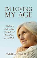 I'M Loving My Age