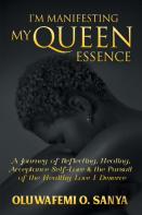 I'M Manifesting My Queen Essence