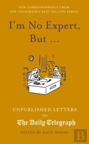 I'm No Expert, But ...