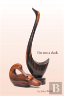 I'M Not A Duck