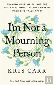 I'M Not A Mourning Person