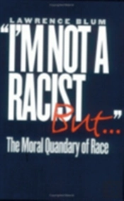 'I'M Not A Racist, But...'