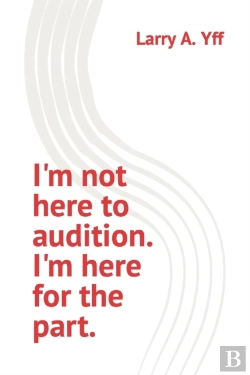 Bertrand.pt - I'M Not Here To Audition. I'M Here For The Part.