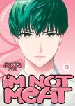 I'M Not Meat Vol. 3