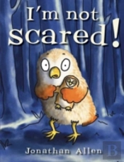 I'M Not Scared!