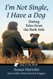 I'M Not Single, I Have A Dog