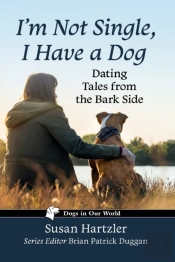 I'M Not Single, I Have A Dog