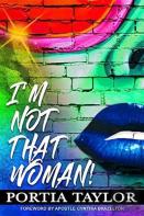 I'M Not That Woman