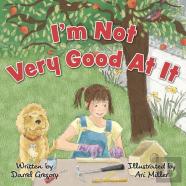 I'M Not Very Good At It