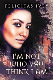 I'M Not Who You Think I Am