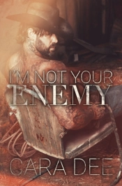 I'M Not Your Enemy