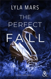 I'M Not Your Enemy Tome 1 : The Perfect Fall