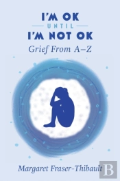 I'M Ok Until I'M Not Ok