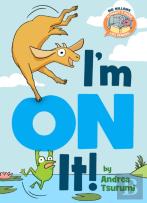 I'M On It! (Elephant & Piggie Like Reading!)