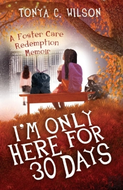 Bertrand.pt - I'M Only Here For 30 Days: A Foster Care