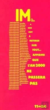 Im Qui A Son Mot À Retirer Sur Tout...Affirme Que L'An 2000 Ne Passera Pas
