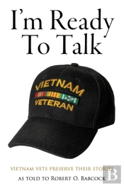 I'M Ready To Talk: Vietnam Vets Preserve