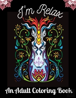 Bertrand.pt - I'M Relax An Adult Coloring Book