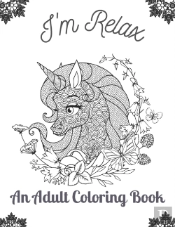 Bertrand.pt - I'M Relax An Adult Coloring Book