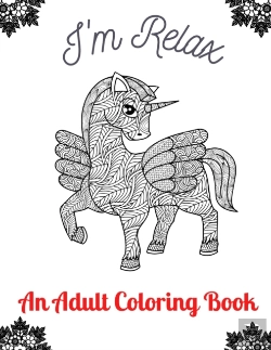 Bertrand.pt - I'M Relax An Adult Coloring Book