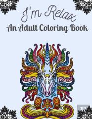 I'M Relax An Adult Coloring Book
