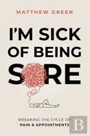 I'M Sick Of Being Sore