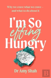 I'M So Effing Hungry
