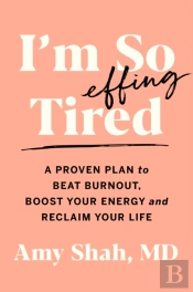 I'M So Effing Tired