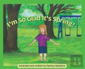 I'M So Glad It'S Spring!