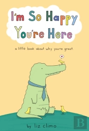 I'M So Happy You'Re Here