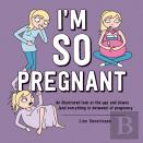 I'M So Pregnant