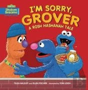 I'M Sorry, Grover